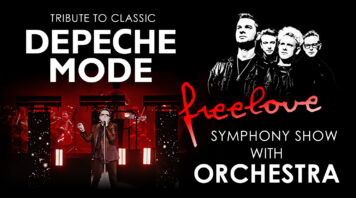 Tribute to classic Depeche Mode – ‘FreeLove’ Symphony Show with Orchestra