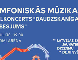 Simfoniskās mūzikas koncerts “Daudzskanīgais debesjums”