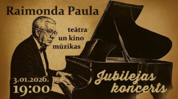 Raimonda Paula teātra un kino mūzikas jubilejas koncerts