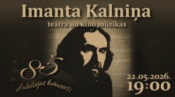 Imanta Kalniņa Teātra un Kino mūzikas Jubilejas koncerts